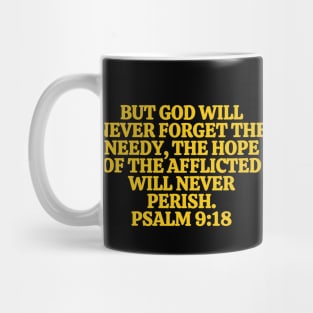 Bible Verse Psalm 9:18 Mug